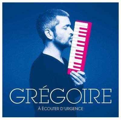 A écouter d'urgence / Grégoire | Grégoire (1979-...). Chanteur