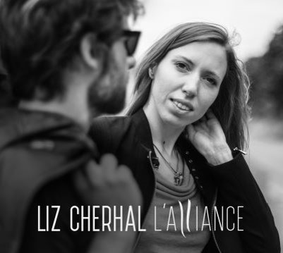 Alliance (L') / Liz Cherhal | Cherhal, Liz. Chanteur