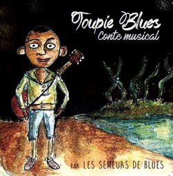 Toupie blues / Les Semeurs de Blues | Semeurs de Blues (Les). Chanteur. Musicien