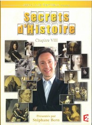Secrets d'Histoire - vol.28 : chapitre 8 / émission proposée par Jean-Louis Remilleux | Remilleux, Jean-Louis. Monteur