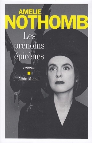 Les Prénoms épicènes / Amélie Nothomb | Nothomb, Amélie (1967-....). Auteur