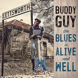 Blues is alive and well (The) / Buddy Guy | Guy, George "Buddy". Musicien. Chanteur
