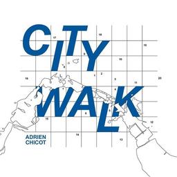 City walk / Adrien Chicot, piano | Chicot, Adrien. Musicien