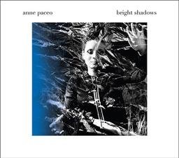 Bright shadows / Anne Paceo, batterie, chant | Paceo, Anne (1984-...). Musicien
