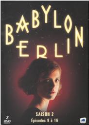 Babylon Berlin : saison 2 : épisodes 9 à 16 / created by Tom Tykwer, Henk Handloegten, Achim von Borries | Tykwer, Tom. Instigateur. Monteur. Scénariste. Compositeur