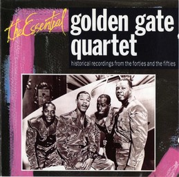 Essential (The) : historical recordings from the forties and the fifties / Golden Gate Quartet (The) | Golden Gate Quartet (The)