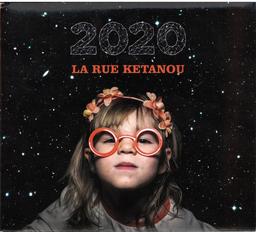 2020 [Deux-mille-vingt] / La Rue Kétanou | La Rue Kétanou. Chanteur. Musicien