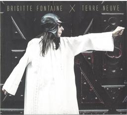Terre neuve / Brigitte Fontaine | Fontaine, Brigitte