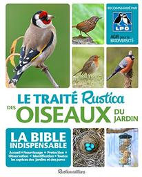 Le Traité Rustica des oiseaux du jardin / sous la direction de Guilhem Lesaffre | 
