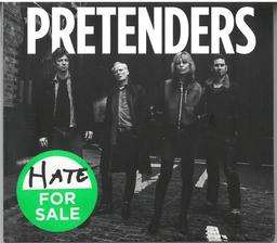 Hate for sale / The Pretenders | The Pretenders . Chanteur. Musicien