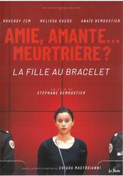 La Fille au bracelet / écrit et réalisé par Stéphane Demoustier | Demoustier, Stéphane (1977 - ....). Monteur. Scénariste
