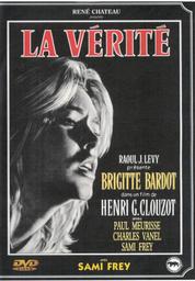 La Vérité / réalisé par Henri-Georges Clouzot | Clouzot, Henri-Georges (1907 - 1977). Monteur. Scénariste