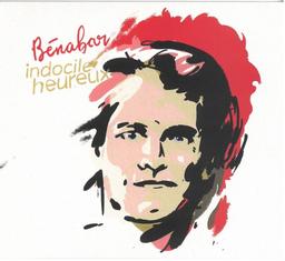 Indocile heureux / Bénabar, chant | Bénabar (1969-). Chanteur