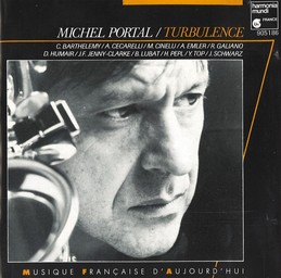 Turbulence / Michel Portal, clarinette basse, saxophone | Portal, Michel. Interprète