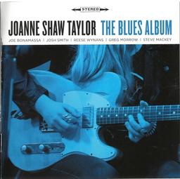 blues album (The) / Joanne Shaw Taylor, chant, guitare | Taylor, Joanne Shaw. Musicien. Chanteur