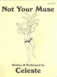 Not your muse : [musique imprimée] : pour piano, chant, guitare / written et performed by Celeste | Céleste (1994-). Auteur