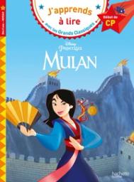 Mulan : début de CP, niveau 1 / Disney | Albertin, Isabelle. Auteur