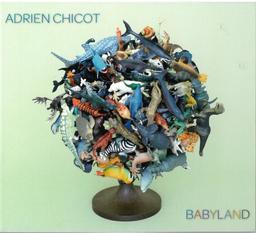 Babyland / Adrien Chicot, piano | Chicot, Adrien. Musicien