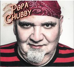 Emotional gangster / Popa Chubby, guitare, chant | Popa Chubby. Chanteur. Musicien