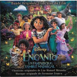 Encanto, la fantastique famille Madrigal / musique originale de Germaine Franco | Franco, Germaine. Compositeur