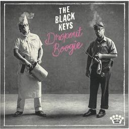 Dropout boogie / The Black Keys | The Black Keys . Chanteur. Musicien
