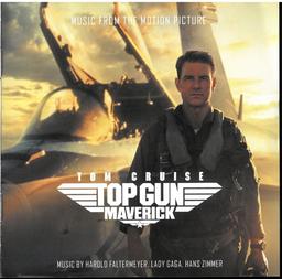 Top gun Maverick / Music by Harold Faltermeyer, Lady Gaga, Hans Zimmer | Faltermeyer, Harold. Compositeur
