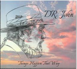 Things happen this way / Dr. John | Dr. John. Chanteur