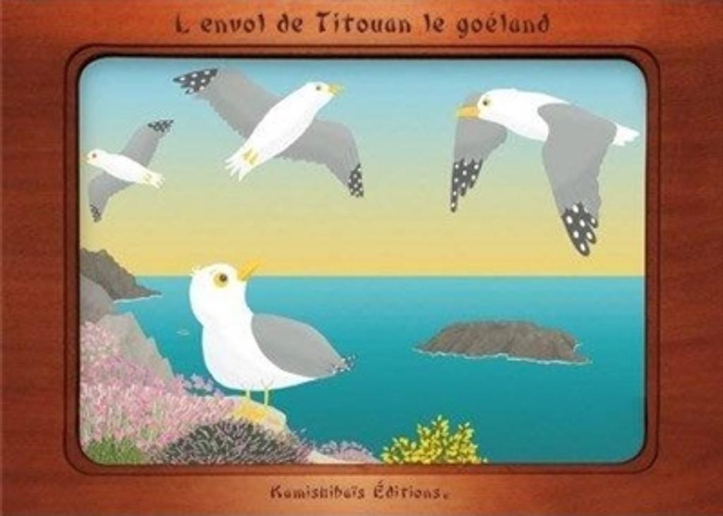 L' Envol de Titouan le goéland / textes et illustrations de Céline Lamour-Crochet | 