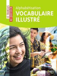 Alphabétisation : vocabulaire illustré / Farideh Touchard, Victoria Iglesias | Touchard, Farideh. Auteur