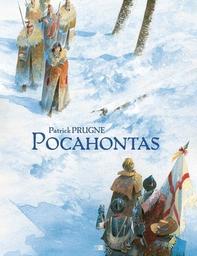 Pocahontas / Patrick Prugne | Prugne, Patrick (1961-....). Auteur