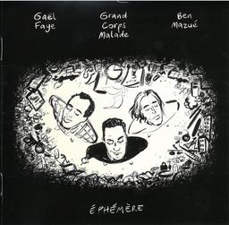 Ephémère / Gaël Faye | Faye, Gaël. Chanteur