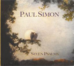 Seven psalms / Paul Simon | Simon, Paul. Chanteur
