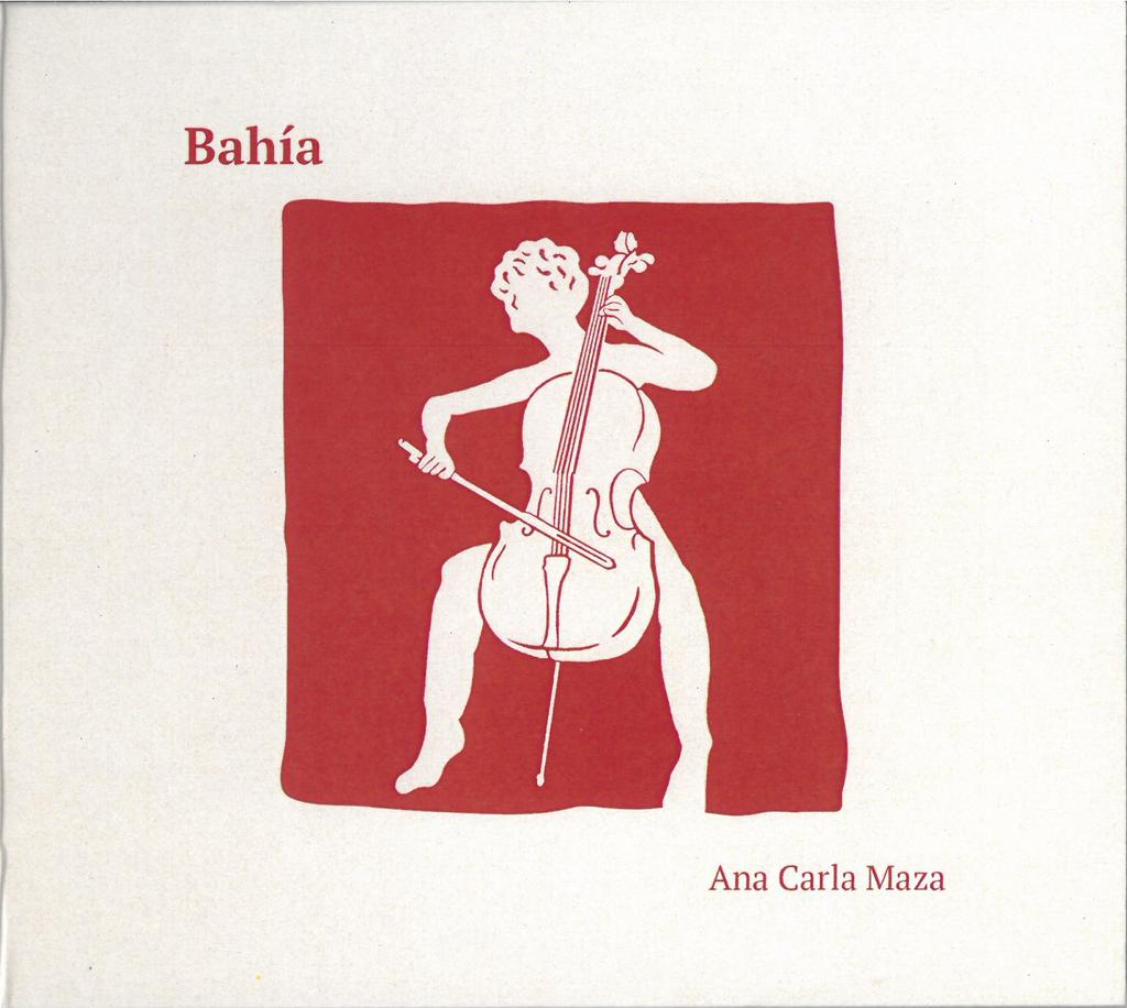 Bahia / Ana Carla Maza, chant, violoncelle, piano | 