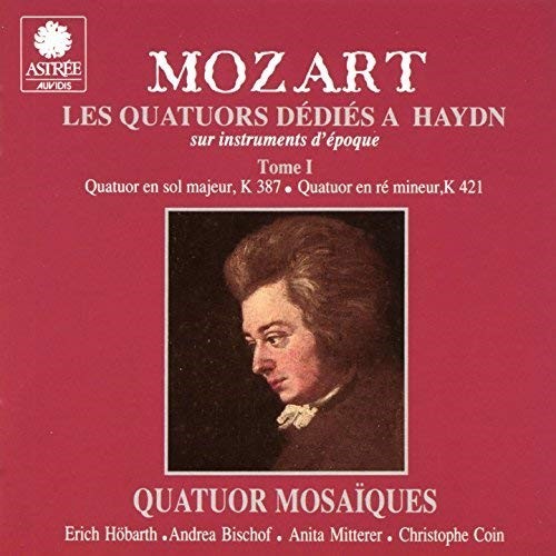 Les Quatuors à cordes dédiés à Haydn - vol.1 / Wolfgang Amadeus Mozart | Mozart, Wolfgang Amadeus. Compositeur