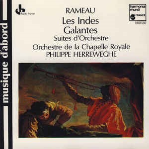 Les Indes Galantes / Jean-Philippe Rameau | Rameau, Jean-Philippe. Compositeur