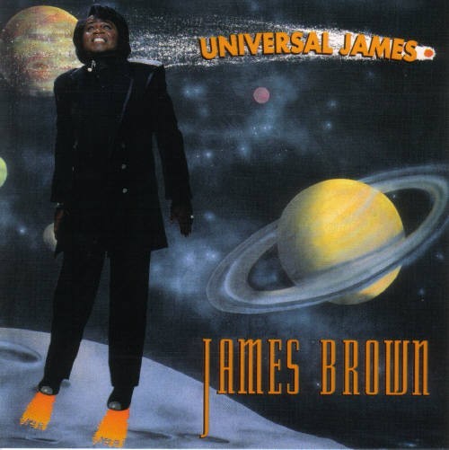 Universal James / James Brown | Brown, James. Interprète