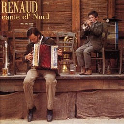 Cante el' Nord / Renaud | Renaud. Interprète