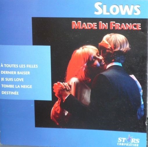 Slows made in France / Félix Gray, Didier Barbelivien, C. Jérome, Dominique Gozzi, Guy Marchand, Joanne Labelle | Gray, Félix. Interprète